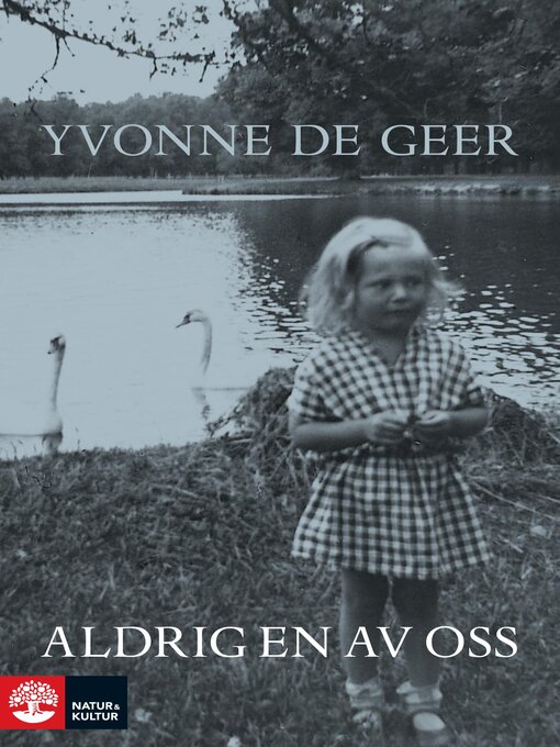 Titeldetaljer för Aldrig en av oss av Yvonne De Geer - Tillgänglig